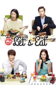 Let’s Eat (2013) วุ่นรักสาวนักกิน: Season 1