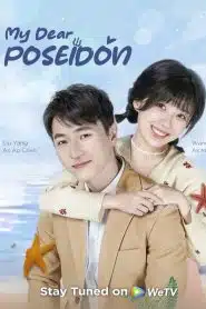 My Dear Poseidon (2022) มหัศจรรย์รักข้ามมหาสมุทร