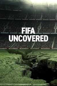 FIFA Uncovered ฟุตบอล เงินตรา อำนาจ: Season 1