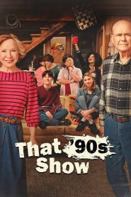 That ’90s Show นั่นคือการแสดงยุค 90