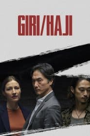 Giri/Haji เลือดเกียรติยศ: Season 1